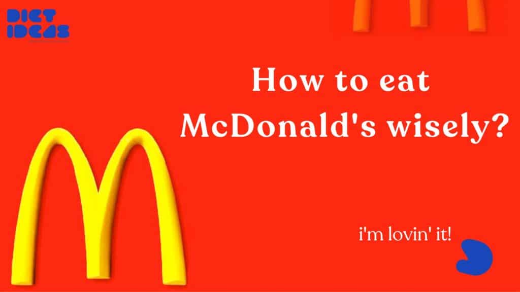 How to eat McDonal's wisely